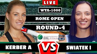 🔴LIVE Iga Swiatek vs Angelique Kerber • WTA Rome 2024 Round4 [upl. by Pepillo]