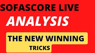 How to use sofa score to do live analysis and win big money like a pro exposed [upl. by Pavkovic]