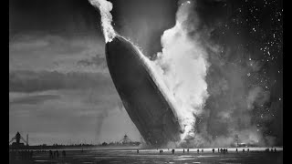 Oh The Humanity The Hindenburg Disaster [upl. by Anaile]