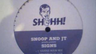 JT Ft Snoop Dogg  Signs JHarris Mix [upl. by Markus]