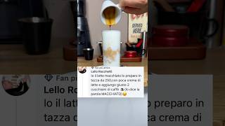 Latte ￼macchiato fatto con il caffè vecchio [upl. by Christabella]