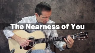 The Nearness of You Hoagy Carmichael  Fingerstyle [upl. by Norrad]