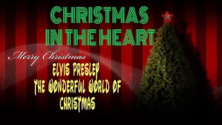 ELVIS PRESLEY  THE WONDERFUL WORLD OF CHRISTMAS [upl. by Efinnej353]