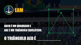 EAM 2011  Na figura apresentada ABCD é um quadrado e ABE é um triângulo [upl. by Ettezzus]