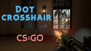 How to get a DOT CROSSHAIR in CSGO 2020 [upl. by Nnhoj]