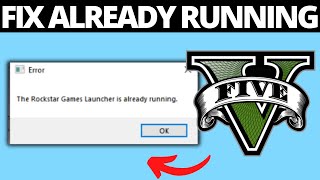 How To Fix Rockstar Games Launcher is Already Running on GTA V [upl. by Florance]