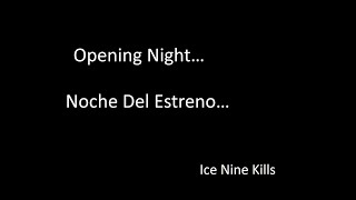 Ice Nine Kills  Opening Night…  Traducida al Español [upl. by Lleumas]