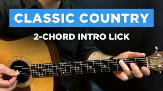 🎸 Classic country 2CHORD intro lick The Year That Clayton Delaney Died [upl. by Noivart]