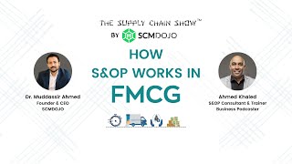 How SampOP Works in FMCG I The Supply Chain Show ™ With Ahmed Khaled [upl. by Stearn657]