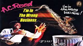 AC Reed  Im In The Wrong Business Kostas A171 [upl. by Edda]