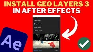 How To INSTALL Geo Layers 3 In AFTER EFFECTS 2023 [upl. by Acnairb]