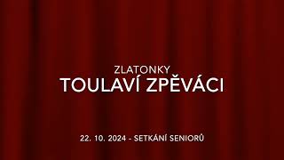 ZLATONKY  Toulaví zpěváci [upl. by Brechtel]