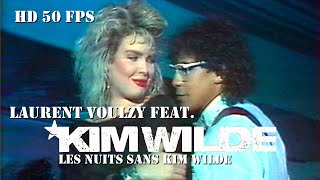 Laurent Voulzy feat Kim Wilde  Les Nuits Sans Kim Wilde  Toutes Folles De Lui 09081986 [upl. by Aicenaj833]