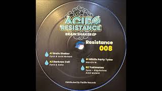 Acid Resistance 8  Marcio M  Nihilis Party Tyme [upl. by Key11]