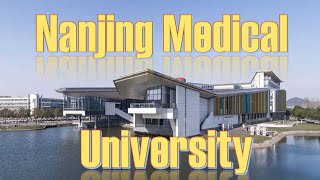 Nanjing Medical University China [upl. by Coshow]