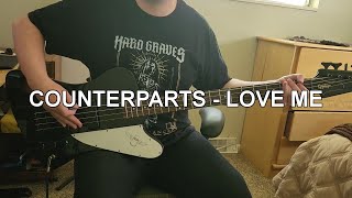 Counterparts  Love Me  Bass Cover [upl. by Aeuhsoj]