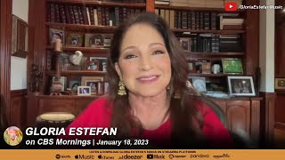 Gloria Estefan on CBS Mornings  January 18 2023 [upl. by Worthington949]