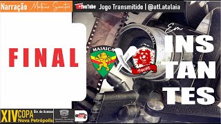 MAJAICA vs MANCHAS  Div de Acesso  F I N A L [upl. by Ronal]