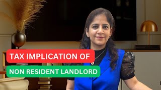 Tax Implications for NonResident Landlords [upl. by Perla249]