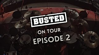 On Tour With BUSTED  EPISODE 2 [upl. by Free]