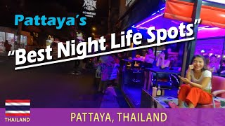 Pattayas Best Night Life Spots  Now [upl. by Inanuah793]