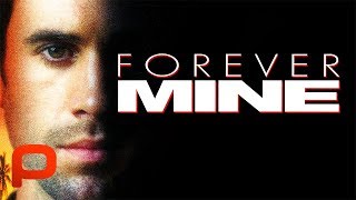 Forever Mine  FULL MOVIE  Thriller Romance  Ray Liotta Joseph Fiennes [upl. by Aerdnak518]