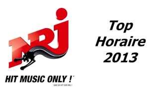 Top Horaire NRJ 2013 [upl. by Sapowith]