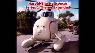 Harold The Helicopter Series 2 Theme Extended [upl. by Secnirp]