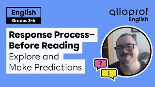 Response Process  Before Reading 3  Explore and Make Predictions  English  Alloprof [upl. by Vite704]