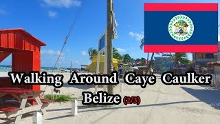 Walking Around Caye Caulker Belize 23 December 2016 [upl. by Nayab]