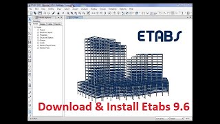 How To Download amp Install Etabs [upl. by Amadis]