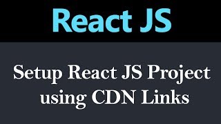 How to Setup ReactJS Project using CDN Links Hindi [upl. by Dalton]