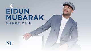 Maher Zain  Eidun Mubarak  Official Lyric Video [upl. by Eve]