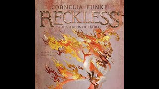 Kostenloses Hörbuch Cornelia Funke  Auf silberner Fährte  Reckless 4 [upl. by Alwin]