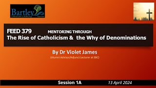 Rise of the Medieval Roman Church The What amp Why of Denominations Session 1A [upl. by Nner119]