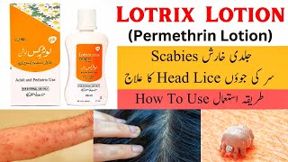 Lotrix Lotion  Permethrin Lotion How To Use  Scabies And Head Lice Treatment UrduHindi [upl. by Maitilde]