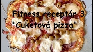 Fitness receptár 3 quotCuketová pizzaquot [upl. by Mehsah]