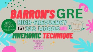 S 333 Barrons High Frequency GRE Words With Mnemonic Tricks [upl. by Amaty]