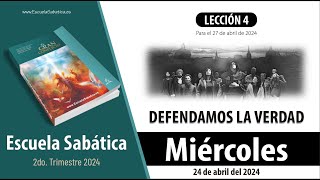 Escuela Sabática  Miércoles 24 de abril del 2024  Lección Alumnos [upl. by Ottavia682]