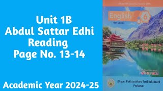 English class 6Unit 1BAbdul Sattar EdhiReadingKP Textbook BoardSession 2024 [upl. by Gerbold]