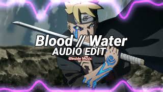 blood water  grandson『edit audio』audioedit editaudio insidemusic [upl. by Tegdirb]