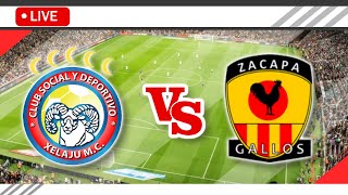 🔴Xelaju MC VS CD Zacapa LIVE Match Score Streaming Full HD  Guatemala Liga Nacional 2023 [upl. by Ecart598]