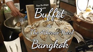 THE ATHENEE HOTEL BANGKOK THAILAND 🇹🇭 BUFFET [upl. by Merat318]