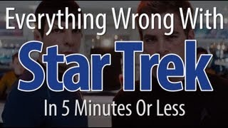 Everything Wrong With Star Trek 2009 In 5 Minutes Or Less [upl. by Jodee]