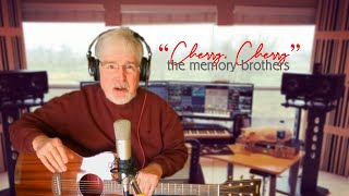 quotCHERRY CHERRYquot  THE MEMORY BROTHERS [upl. by Isolda]