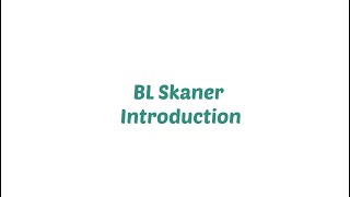 BL Skaner App  Introduction [upl. by Inalaehak]