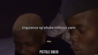 Uyandithuka Mna Gwijo  Lyrics [upl. by Autrey615]