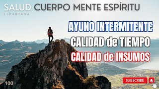 CÓMO Manejar La Óptima CALIDAD DE TIEMPO y La CALIDAD DE INSUMOS en el AYUNO INTERMITENTE [upl. by Ester]