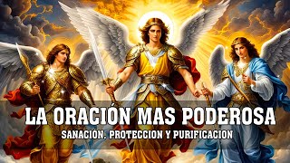 La ORACIÓN mas PODEROSA para DORMIR 3 Arcangeles Miguel Gabriel y Rafael  PIDE UN MILAGRO🙏 [upl. by Nauwaj]