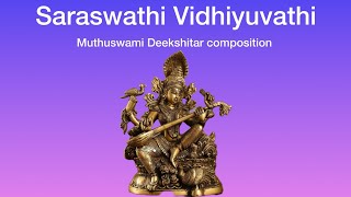 Saraswathi Vidhiyuvathi Muthuswami Deekshitar composition Hindola Ragam [upl. by Booma]